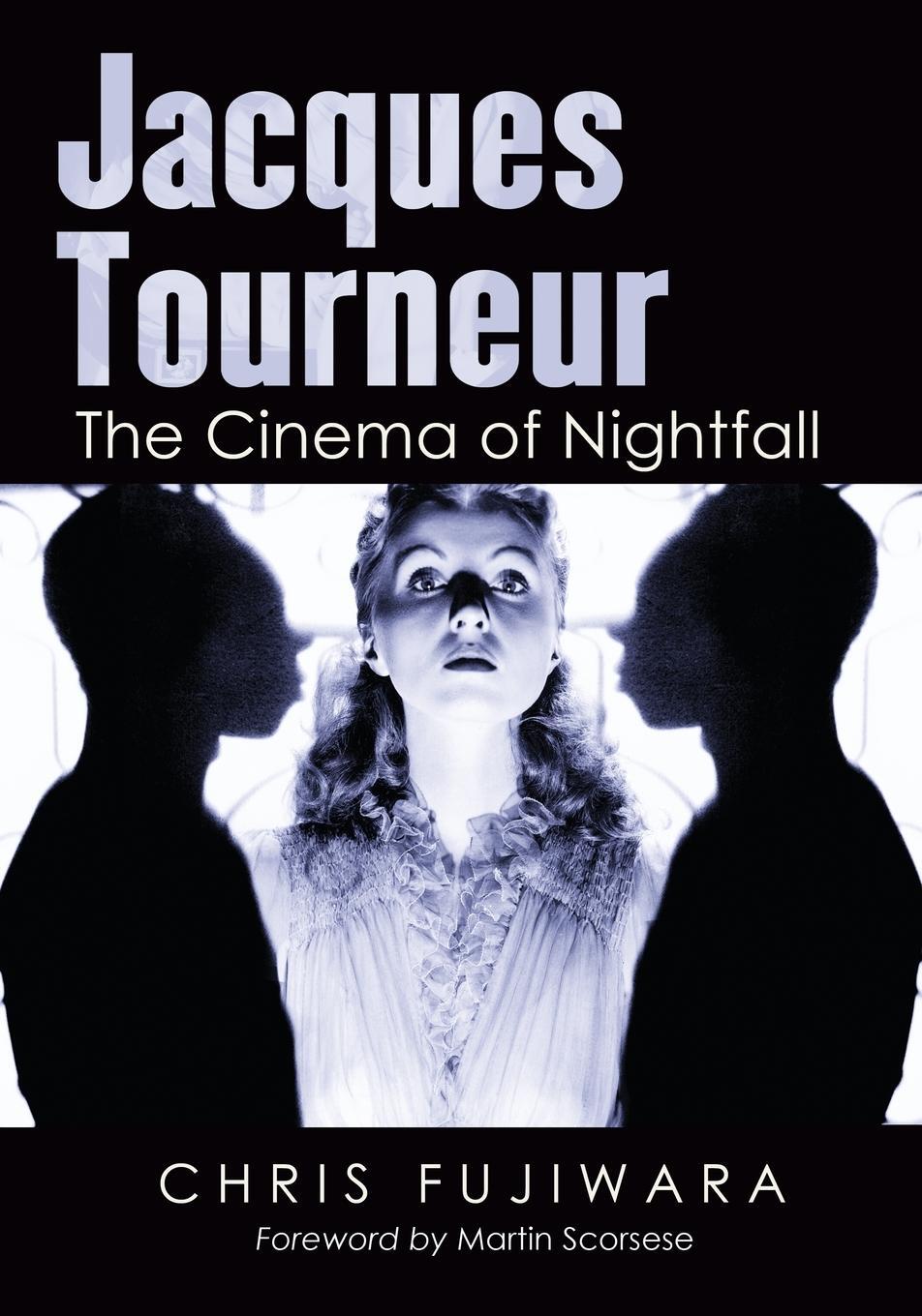 Cover: 9780786466115 | Jacques Tourneur | The Cinema of Nightfall | Chris Fujiwara | Buch