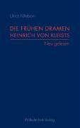 Cover: 9783770543311 | Die frühen Dramen Heinrich von Kleists | Neu gelesen | Fülleborn