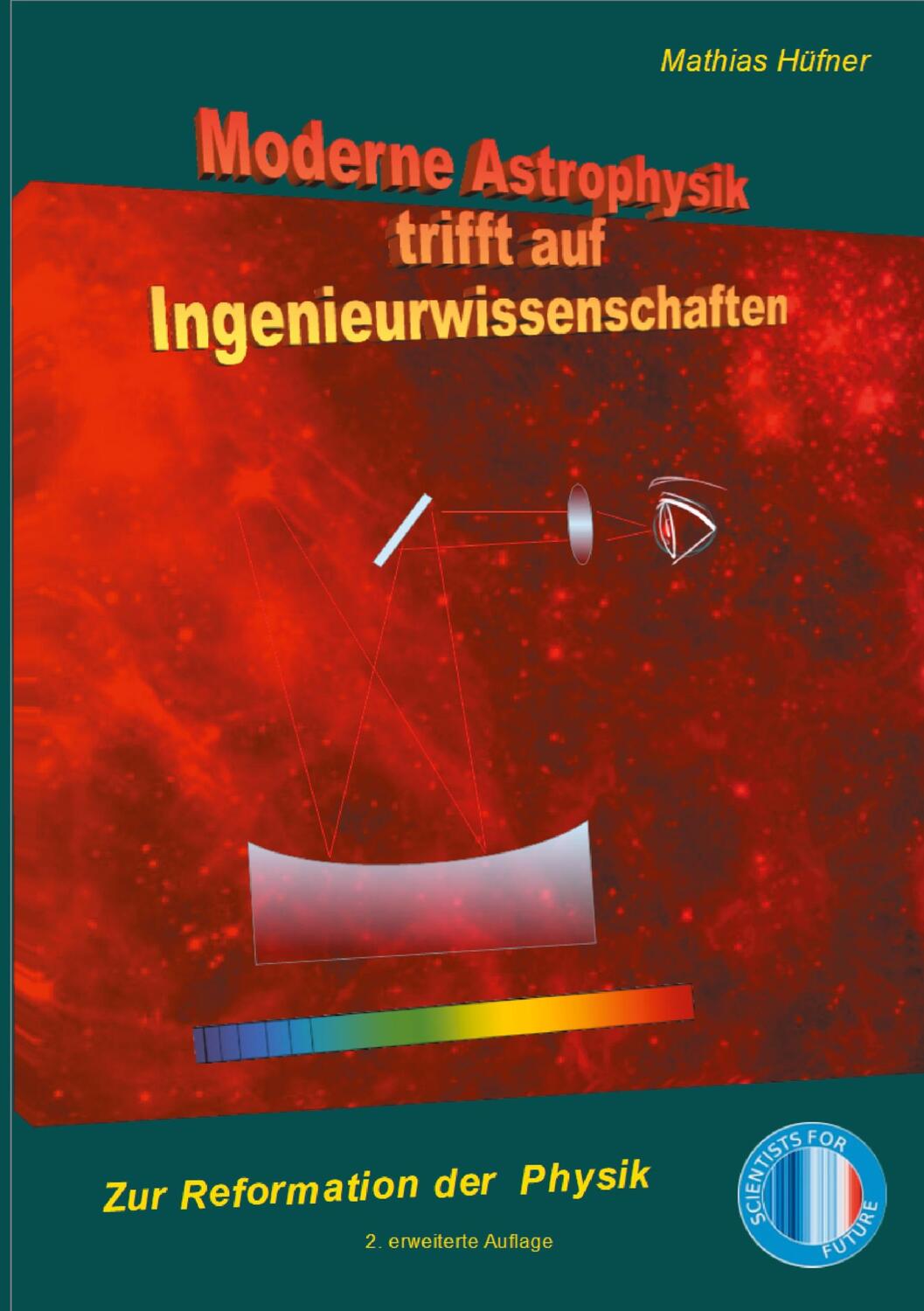 Cover: 9783752628067 | Moderne Astrophysik trifft auf Ingenieurwissenschaften | Hüfner | Buch