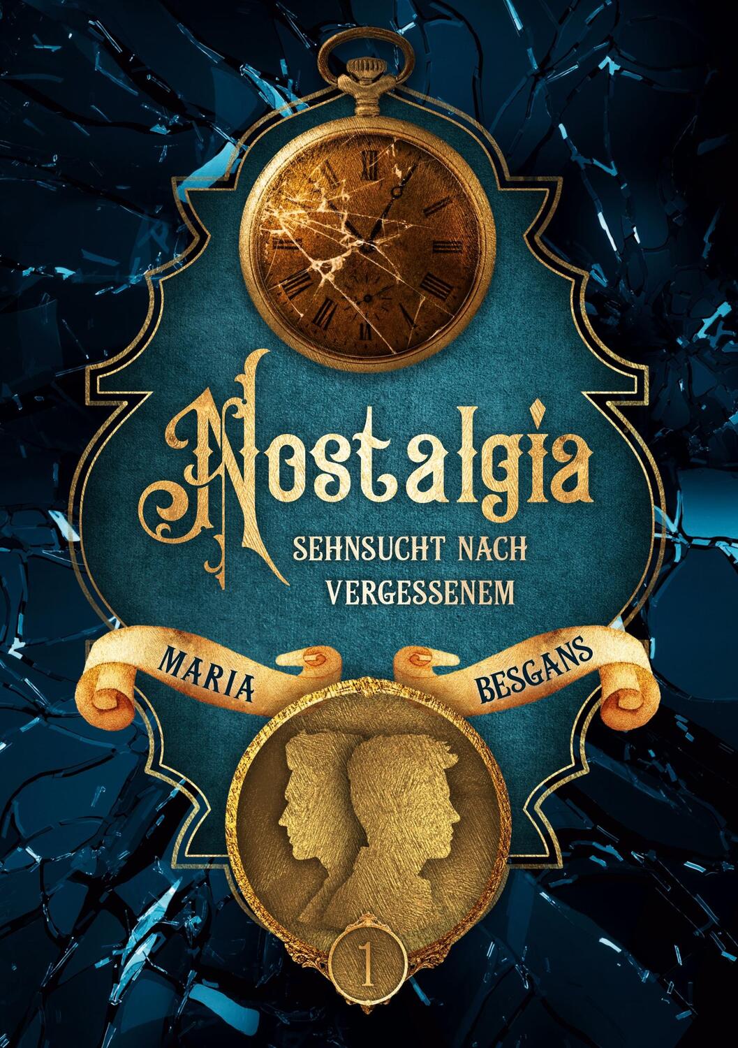 Cover: 9783749755479 | Nostalgia - Sehnsucht nach Vergessenem | Maria Besgans | Taschenbuch