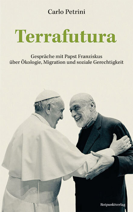 Cover: 9783858699251 | Terrafutura | Carlo Petrini | Taschenbuch | Klappenbroschur | 248 S.