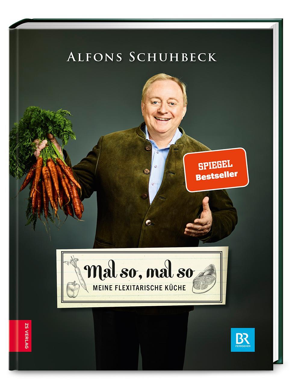 Cover: 9783898835947 | Mal so, mal so | Meine flexitarische Küche | Alfons Schuhbeck | Buch