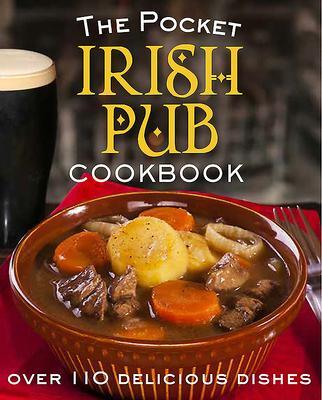 Cover: 9780717169207 | The Pocket Irish Pub Cookbook | Over 110 Delicious Recipes | Buch