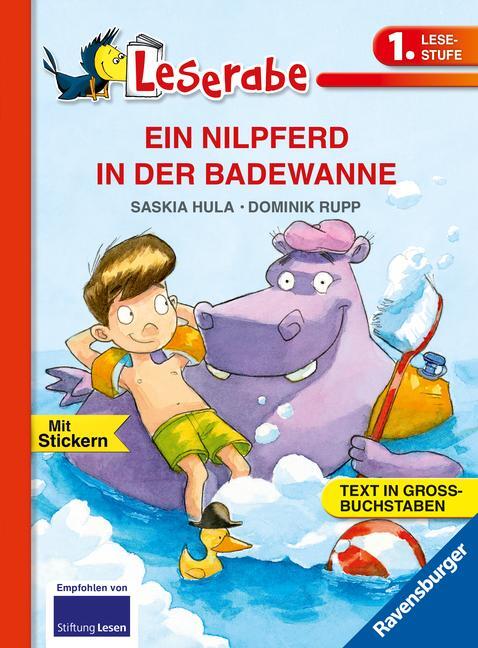 Cover: 9783473365494 | EIN NILPFERD IN DER BADEWANNE - Leserabe 1. Klasse - Erstlesebuch...