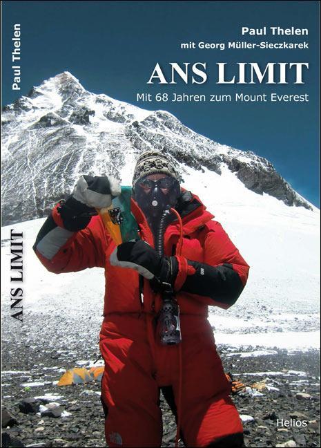 Cover: 9783869331225 | Ans Limit | Mit 68 Jahren zum Mount Everest | Paul Thelen | Buch