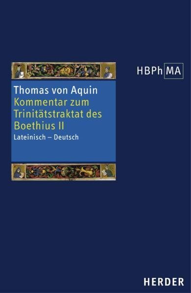 Herders Bibliothek der Philosophie des Mittelalters 1. Serie. Tl.2 - Thomas von Aquin