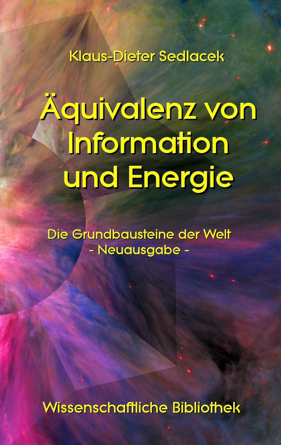 Cover: 9783743110144 | Äquivalenz von Information und Energie | Klaus-Dieter Sedlacek | Buch