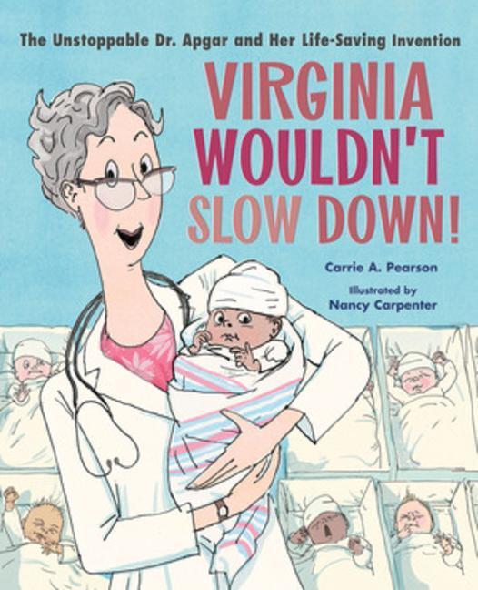 Cover: 9781324003939 | Virginia Wouldn't Slow Down! | Carrie A. Pearson | Buch | Gebunden