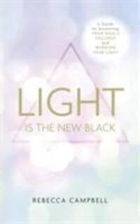 Cover: 9781781805015 | Light Is the New Black | Rebecca Campbell | Taschenbuch | Englisch