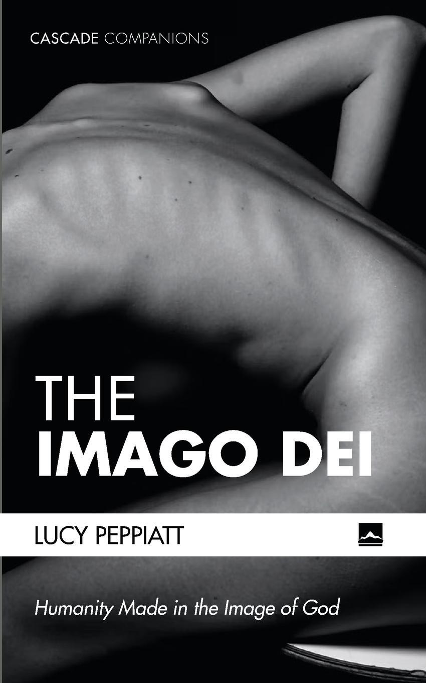 Cover: 9781498233408 | The Imago Dei | Lucy Peppiatt | Taschenbuch | Cascade Companions
