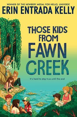 Cover: 9780062970350 | Those Kids from Fawn Creek | Erin Entrada Kelly | Buch | Gebunden