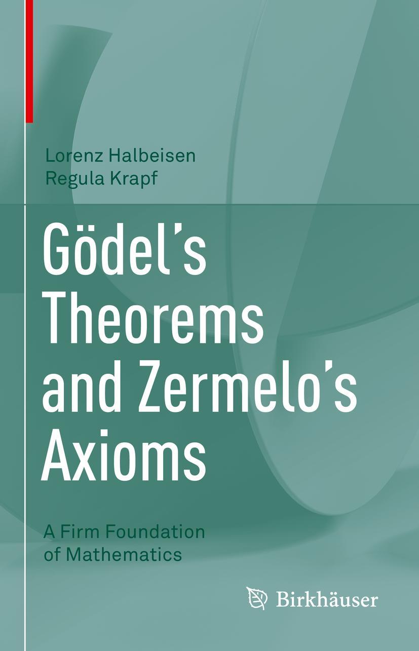 Cover: 9783030522780 | Gödel's Theorems and Zermelo's Axioms | Regula Krapf (u. a.) | Buch