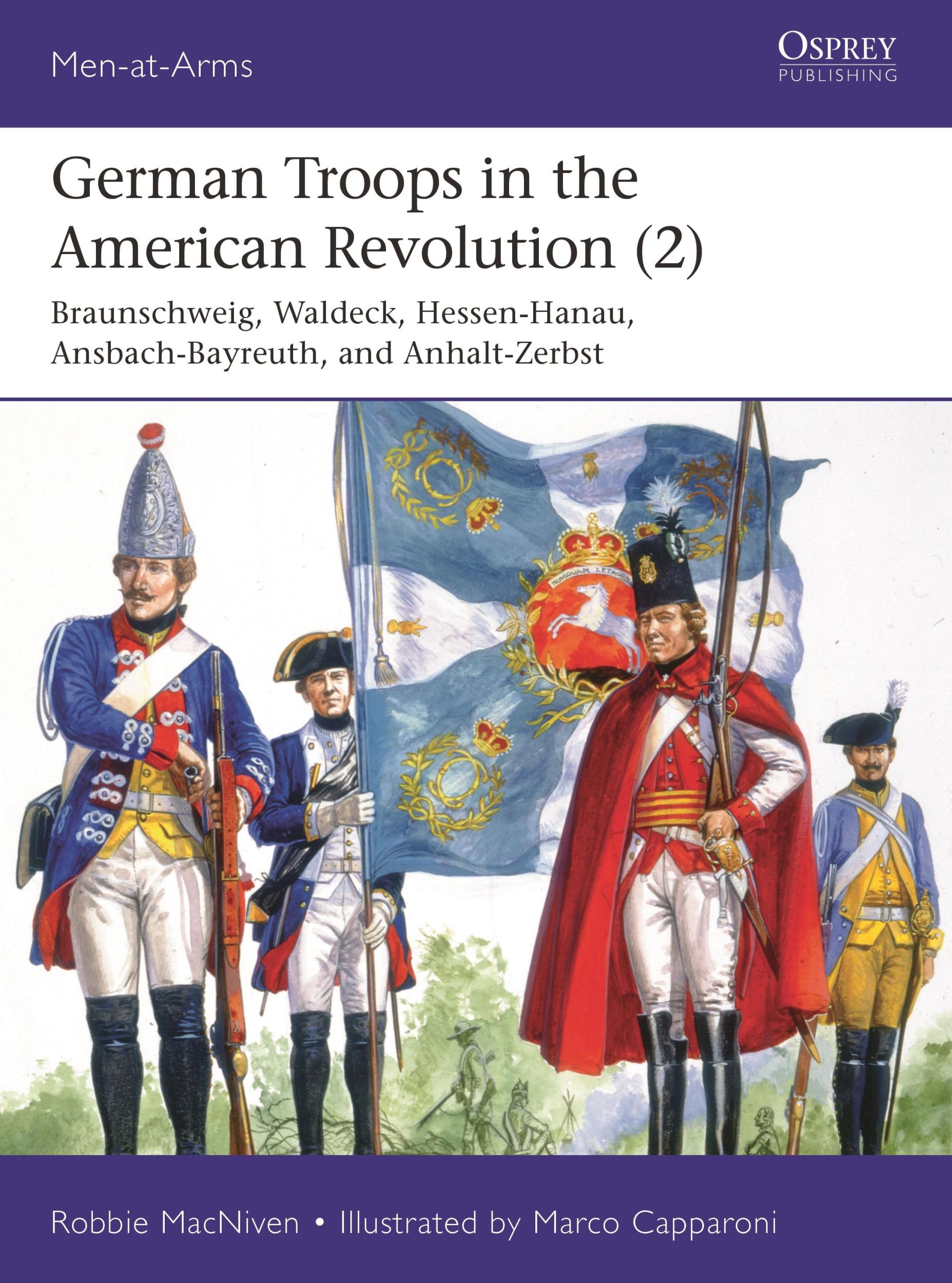 Autor: 9781472840196 | German Troops in the American Revolution (2) | Robbie Macniven | Buch