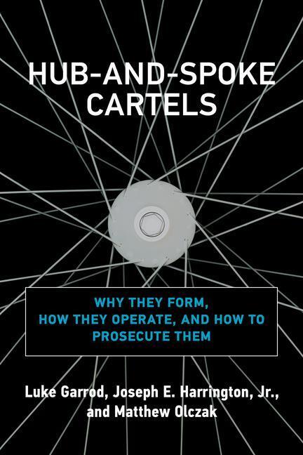 Cover: 9780262046206 | Hub-and-Spoke Cartels | Luke Garrod (u. a.) | Buch | Englisch | 2021