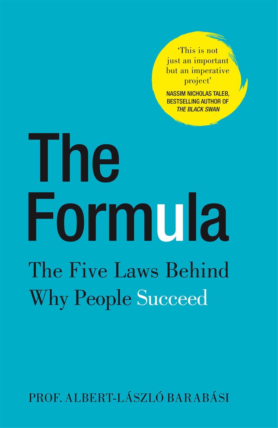 Cover: 9781509843534 | The Formula | The Five Laws Behind Why People Succeed | Barabasi