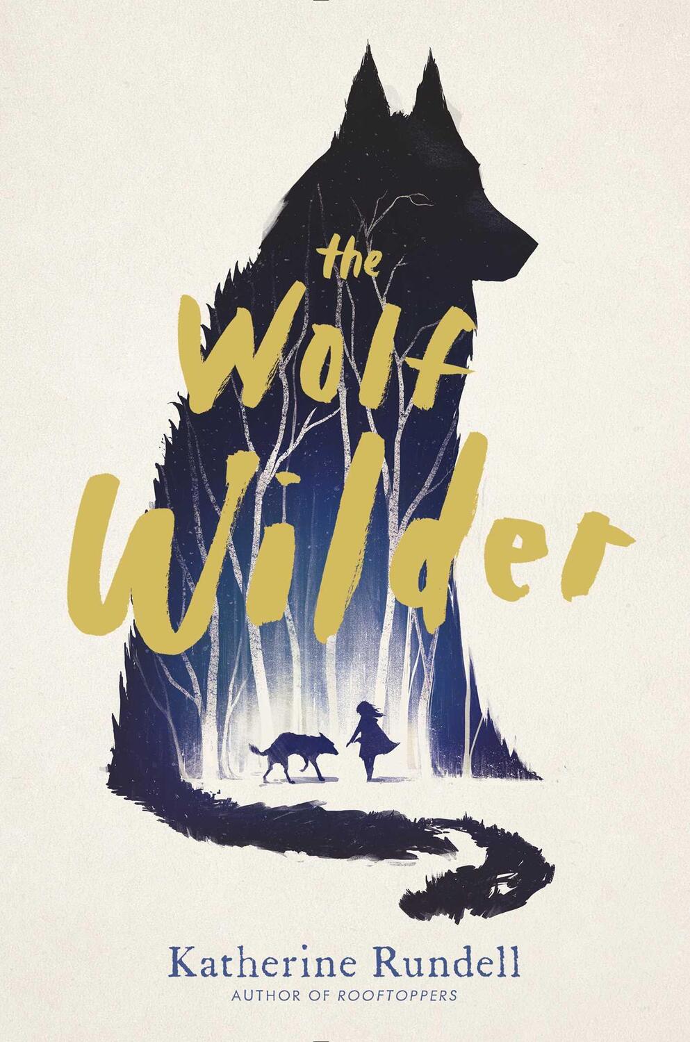 Cover: 9781481419437 | The Wolf Wilder | Katherine Rundell | Taschenbuch | Englisch | 2016