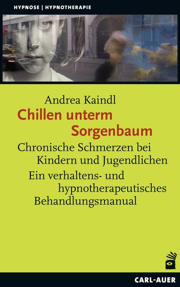 Cover: 9783849701987 | Chillen unterm Sorgenbaum | Andrea Kaindl | Taschenbuch | 176 S.