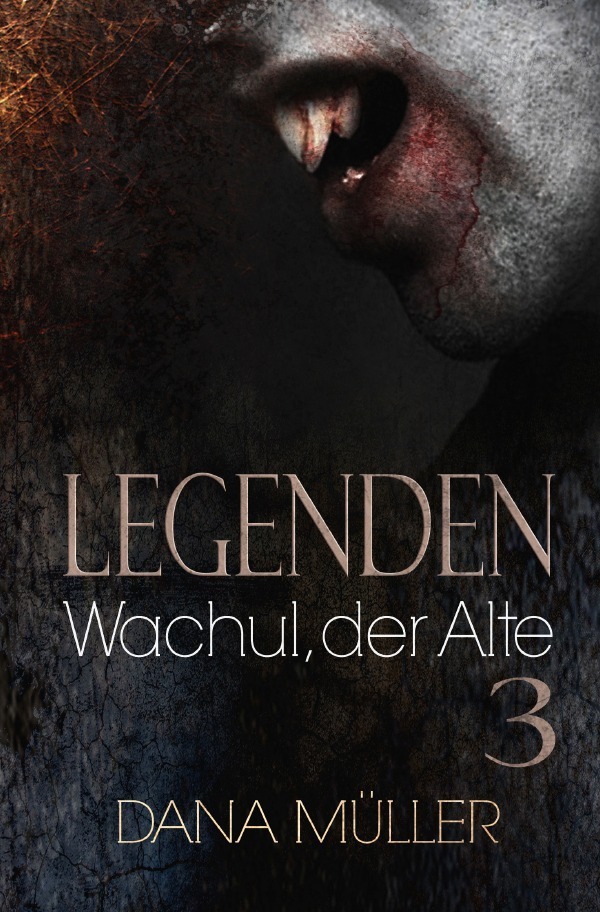 Cover: 9783746731650 | LEGENDEN | Wachul, der Alte | Dana Müller | Taschenbuch | 184 S.