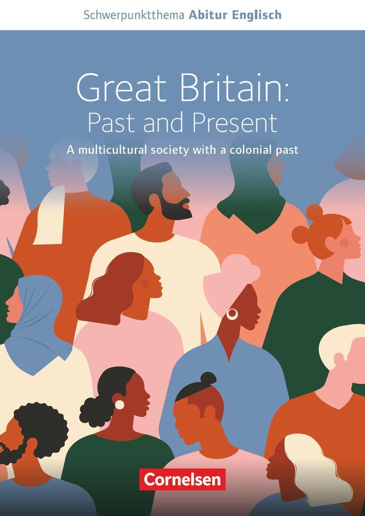 Cover: 9783060362899 | Schwerpunktthema Abitur Englisch: Great Britain: Past and Present -...