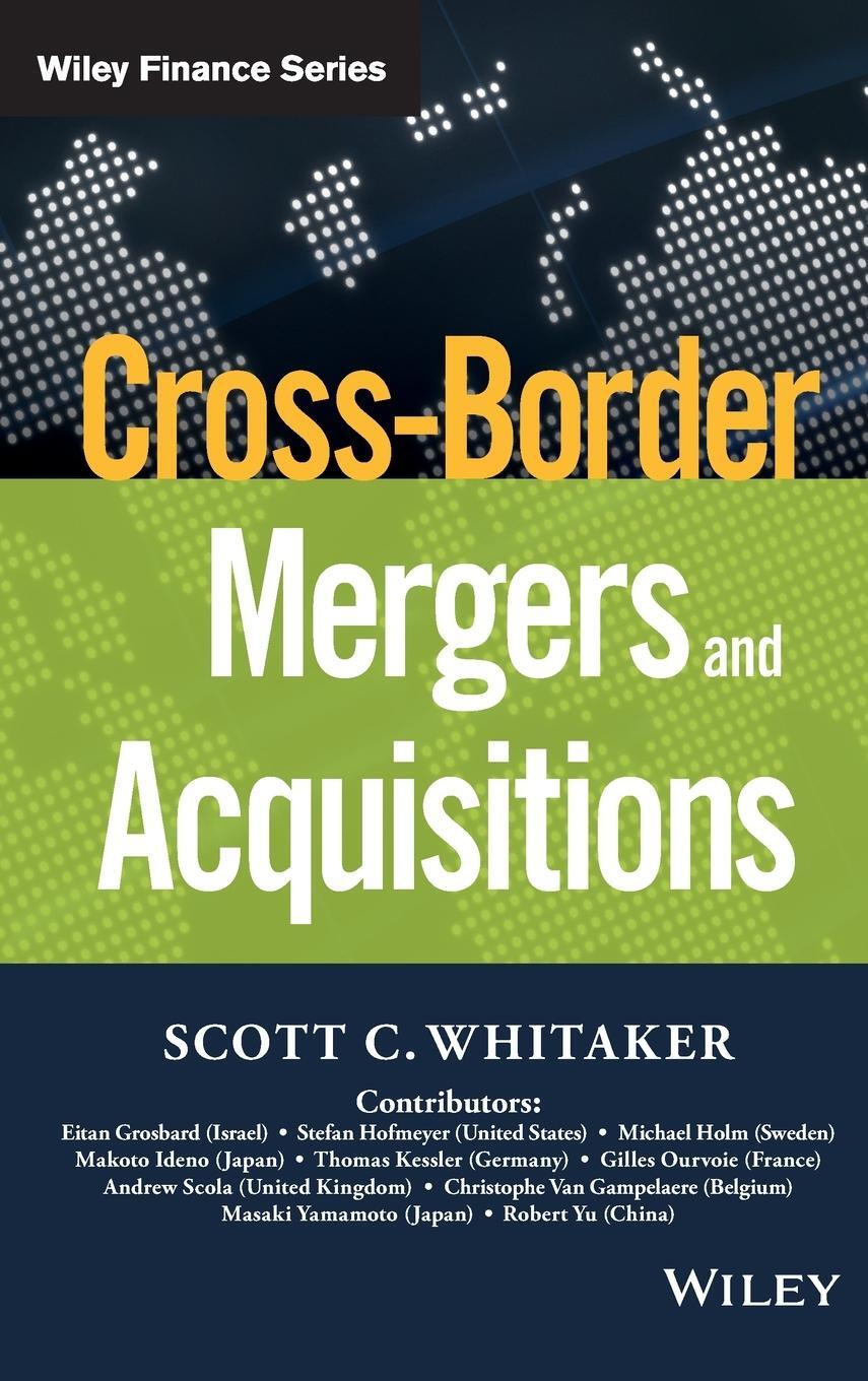 Cover: 9781119042235 | Cross-Border Mergers and Acquisitions | Scott C Whitaker | Buch | 2016