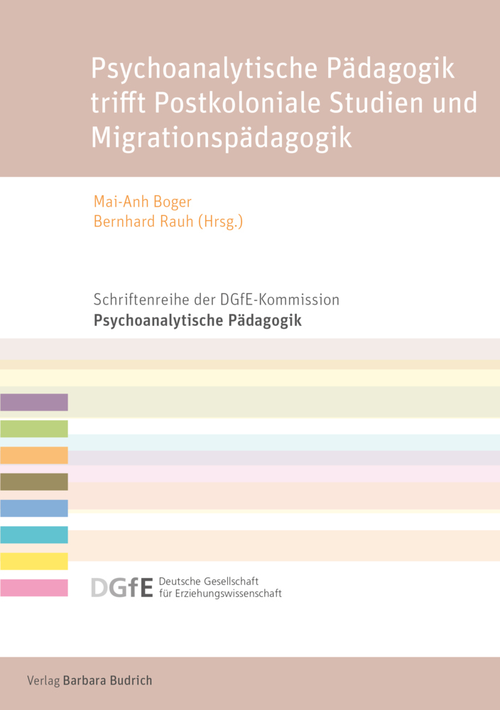 Cover: 9783847425366 | Psychoanalytische Pädagogik trifft Postkoloniale Studien und...