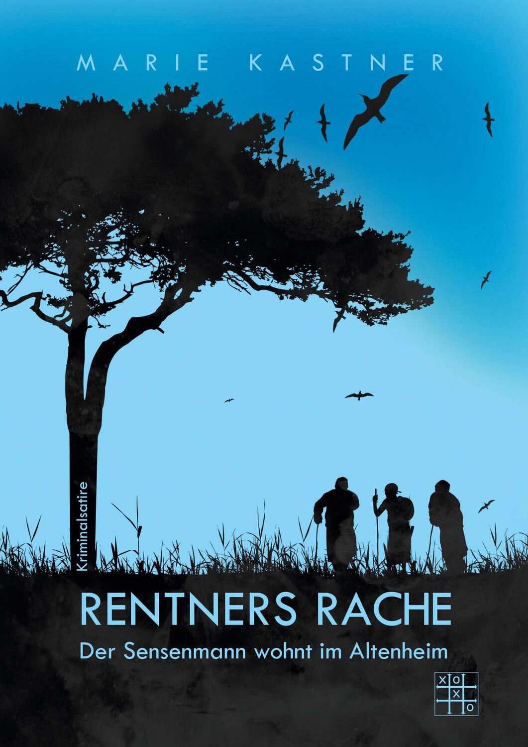 Cover: 9783967520231 | Rentners Rache | Eine Krimisatire | Marie Kastner | Taschenbuch | 2020
