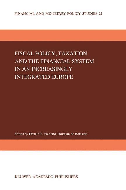Cover: 9789401051620 | Fiscal Policy, Taxation and the Financial System in an Increasingly...