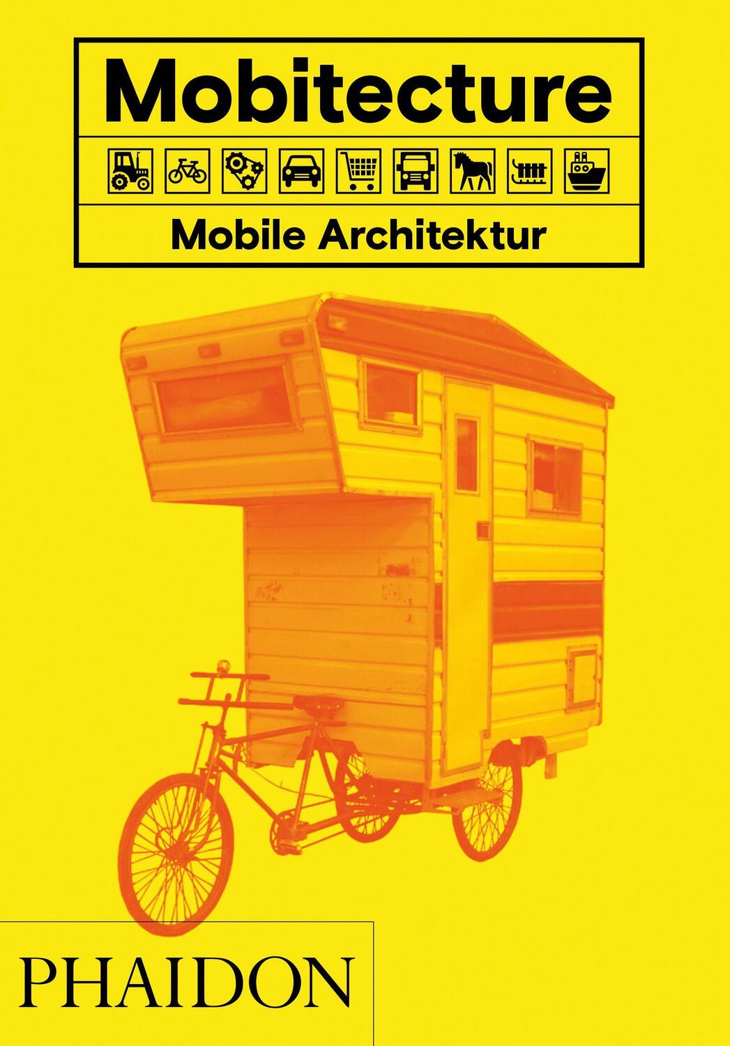Cover: 9780714874883 | Mobitecture. Mobile Architektur | Rebecca Roke | Buch | Deutsch | 2017