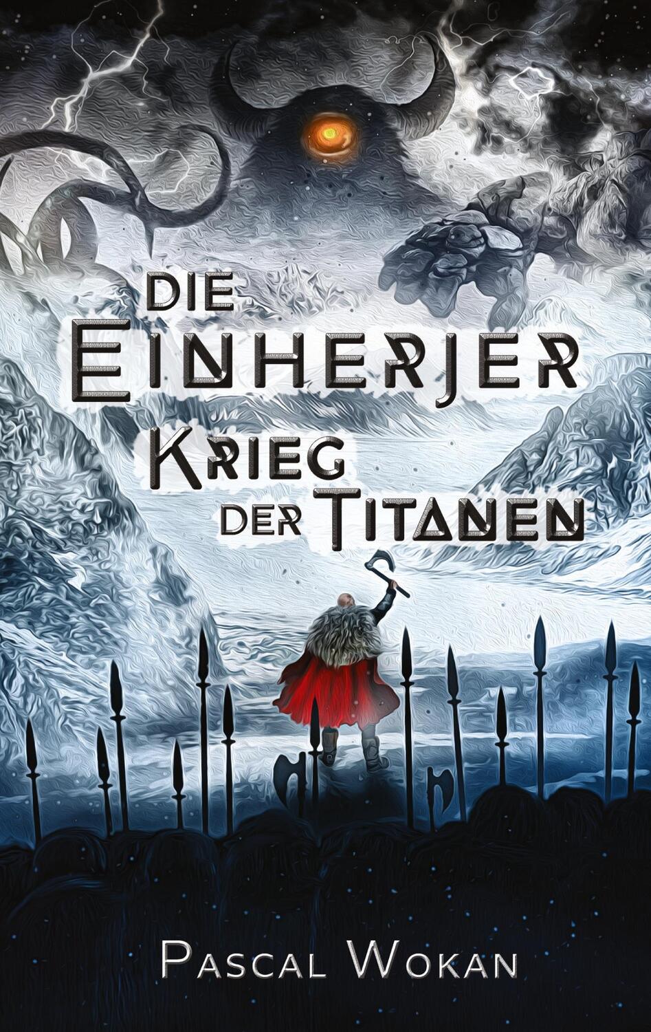 Cover: 9783755781929 | Die Einherjer | Krieg der Titanen | Pascal Wokan | Taschenbuch