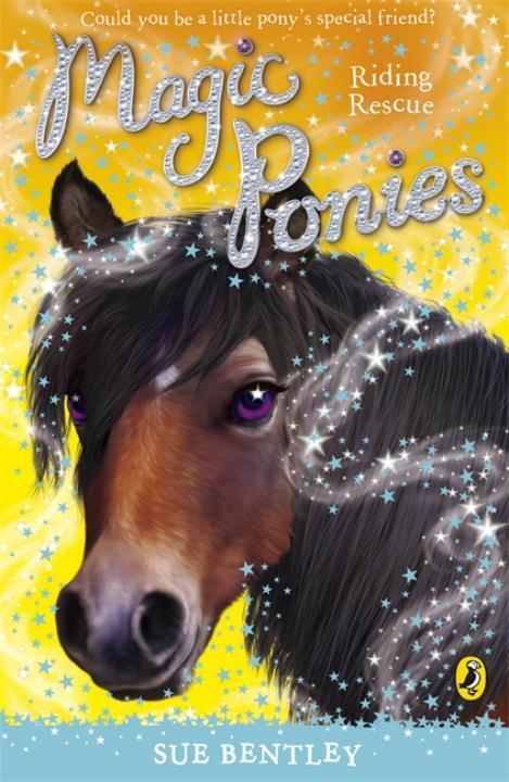 Cover: 9780141325989 | Magic Ponies: Riding Rescue | Sue Bentley | Taschenbuch | Magic Ponies