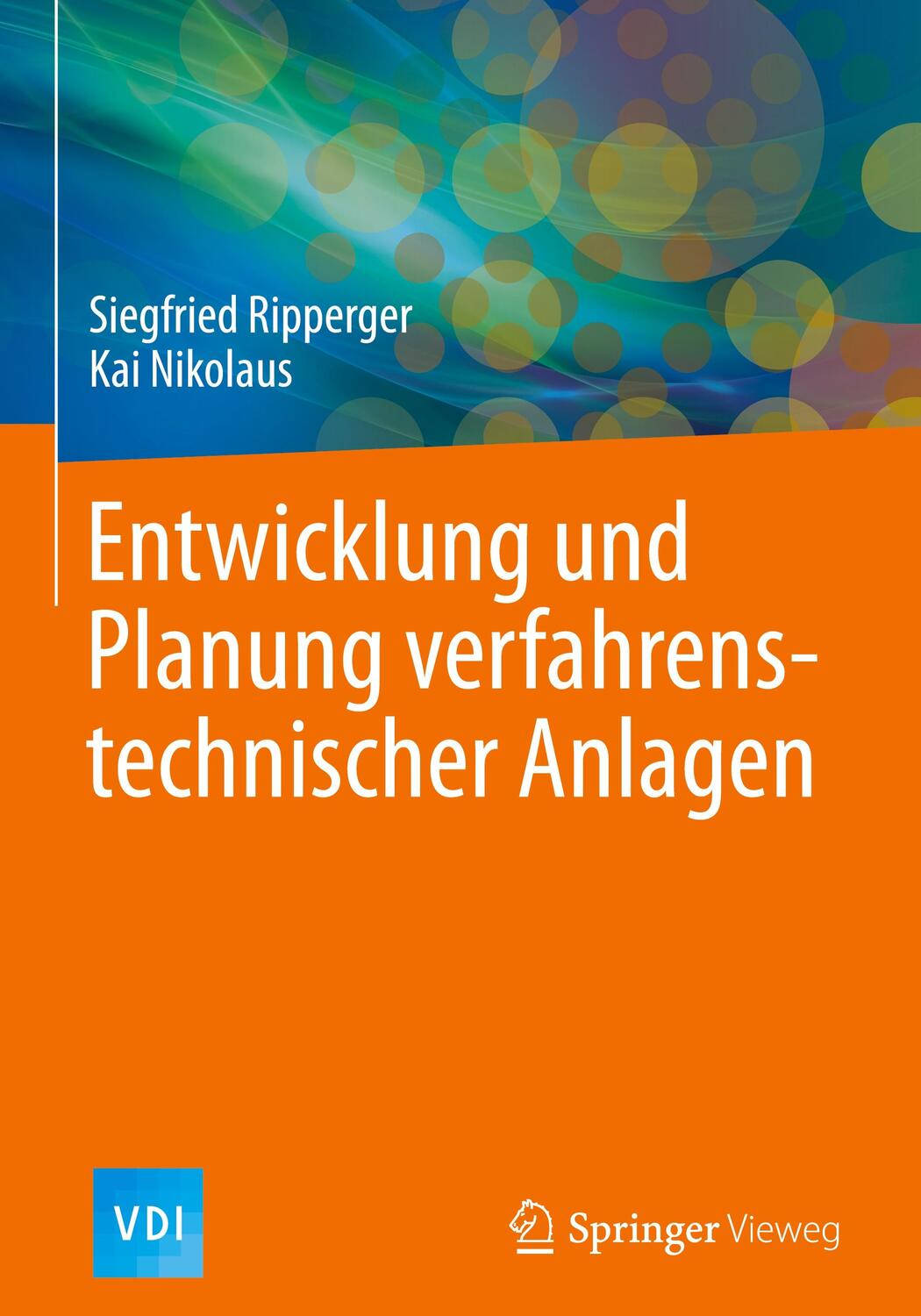 Cover: 9783662604267 | Entwicklung und Planung verfahrenstechnischer Anlagen | Buch