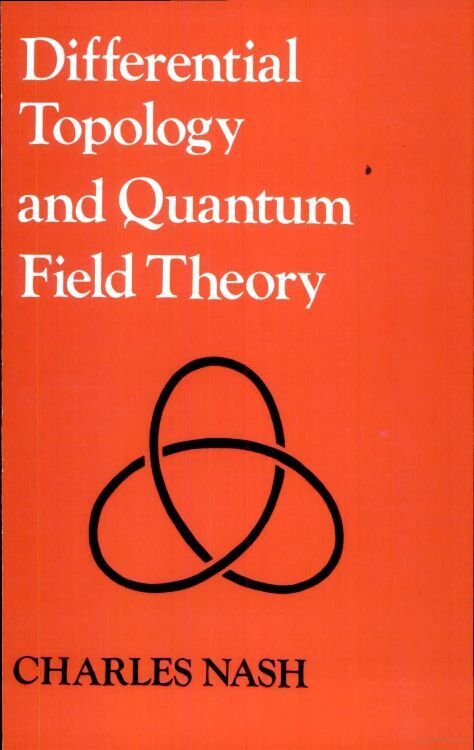 Cover: 9780125140768 | Differential Topology and Quantum Field Theory | Charles Nash | Buch