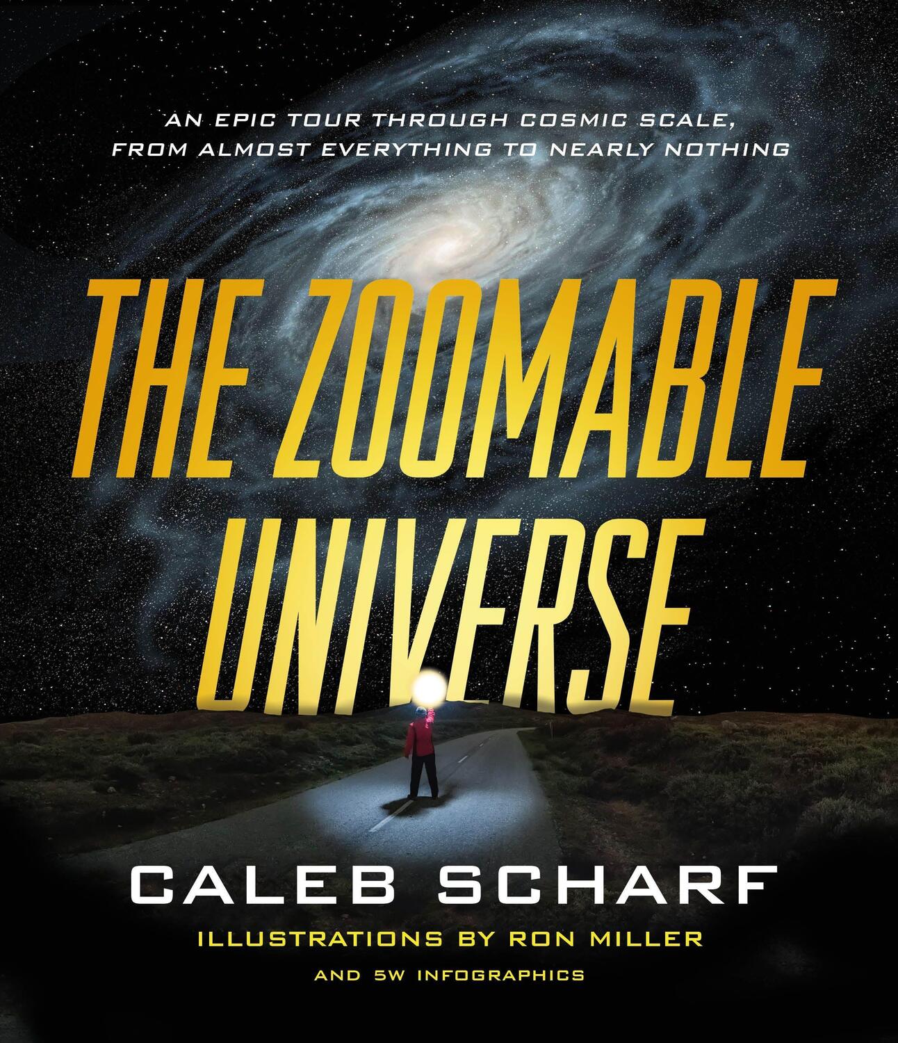 Cover: 9780374715717 | The Zoomable Universe: An Epic Tour Through Cosmic Scale, from...