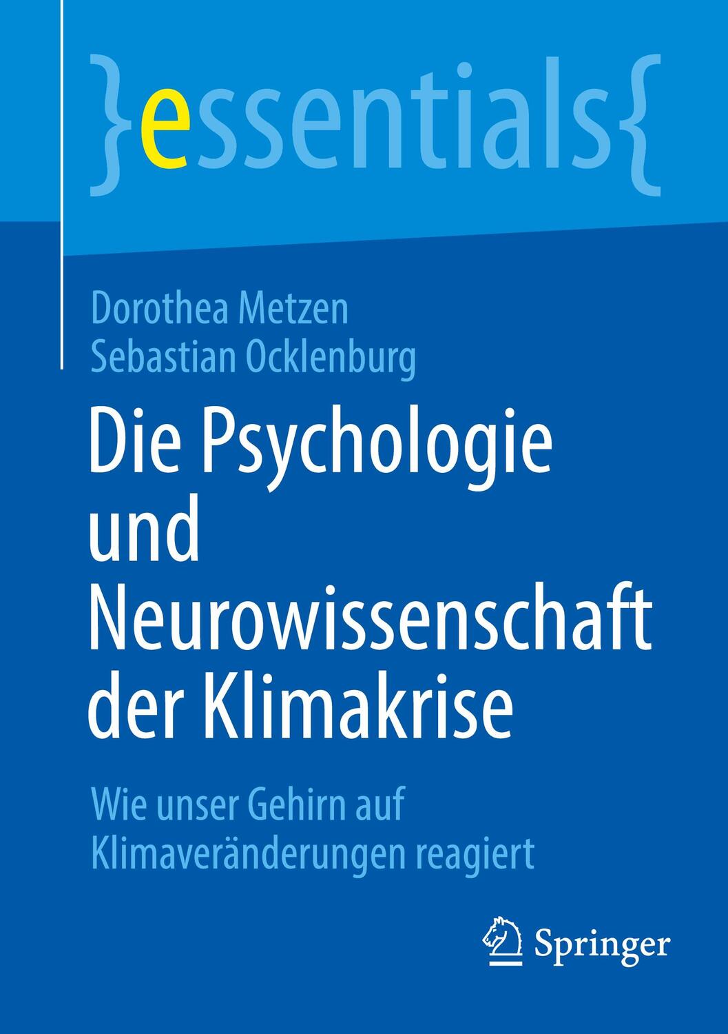 Cover: 9783662673645 | Die Psychologie und Neurowissenschaft der Klimakrise | Taschenbuch