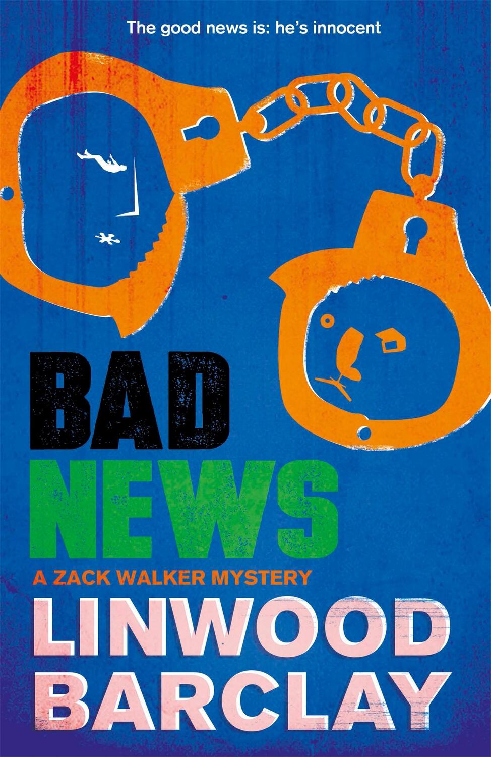 Cover: 9780752883168 | Bad News | A Zack Walker Mystery #4 | Linwood Barclay | Taschenbuch