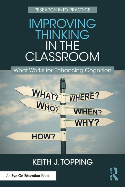 Cover: 9781032512891 | Improving Thinking in the Classroom | Keith J. Topping | Taschenbuch