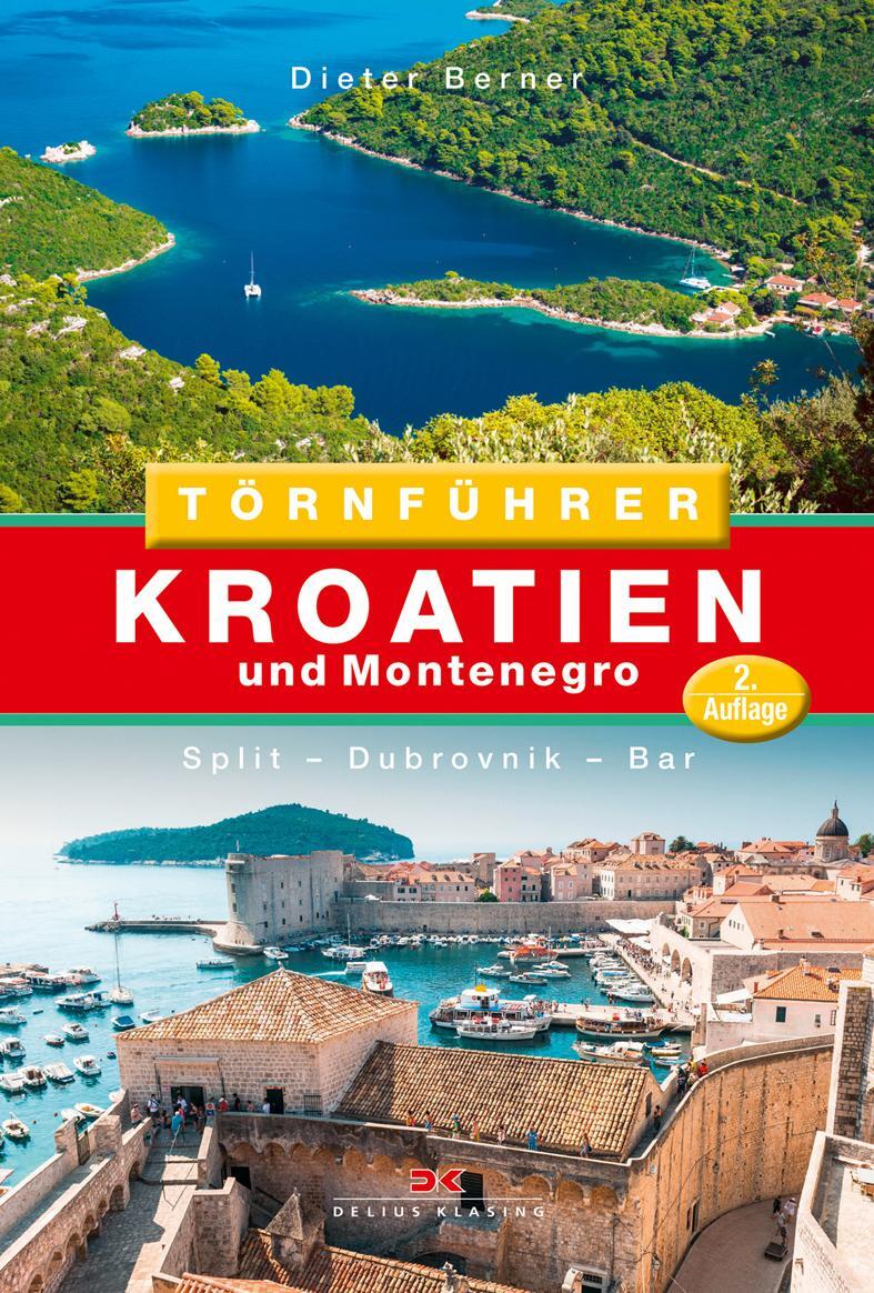 Cover: 9783667115041 | Törnführer Kroatien und Montenegro | Split - Dubrovnik - Bar | Berner
