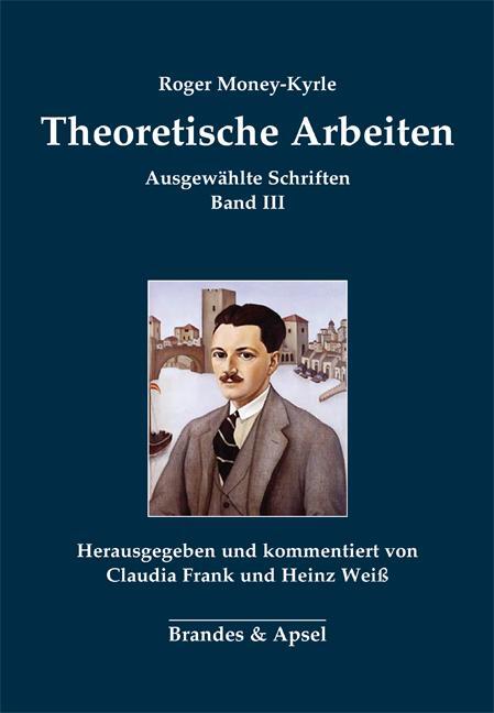 Cover: 9783955583026 | Theoretische Arbeiten | Ausgewählte Schriften, Band III | Money-Kyrle