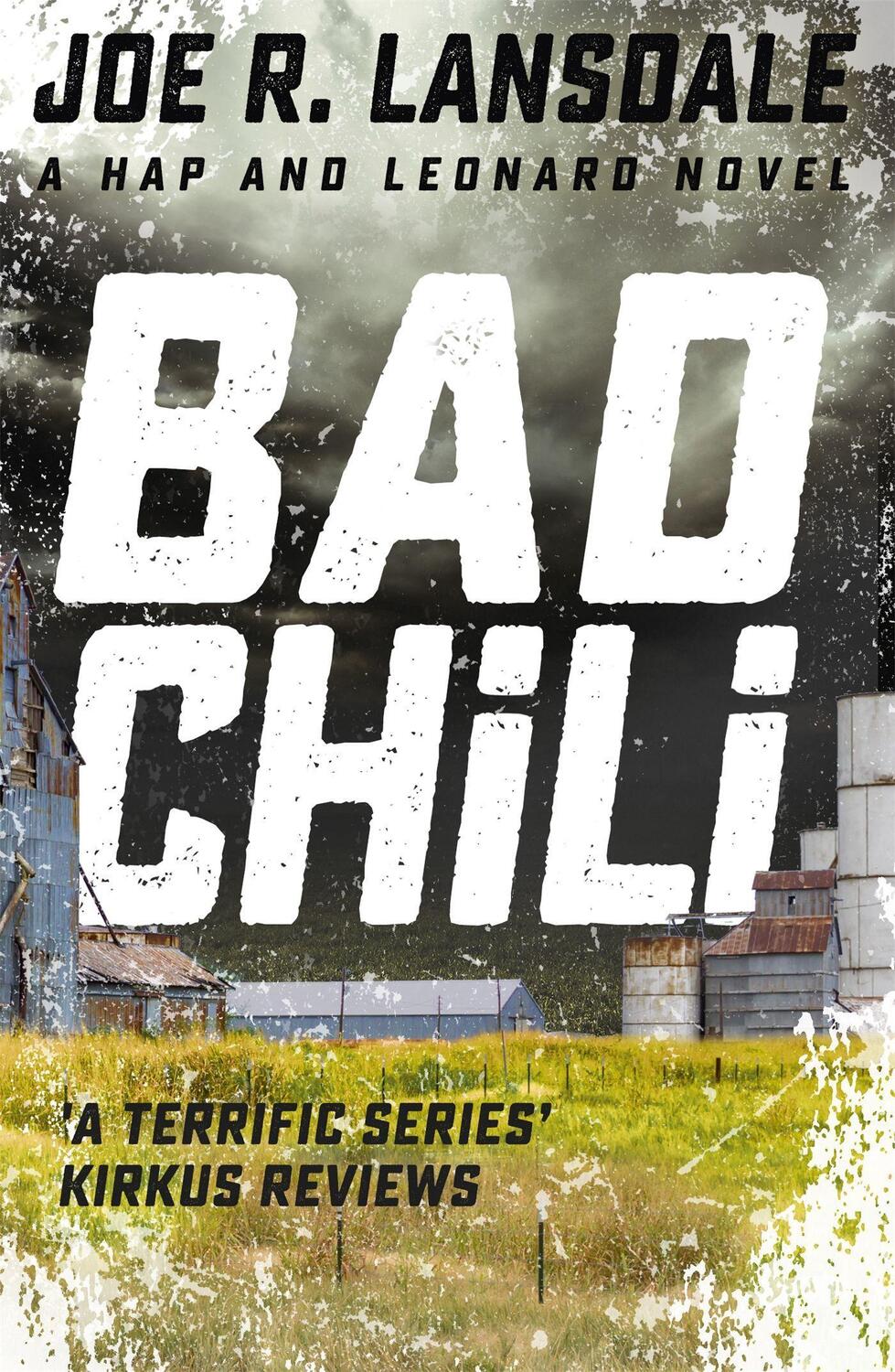 Cover: 9781473633544 | Bad Chili | Hap and Leonard Book 4 | Joe R. Lansdale | Taschenbuch