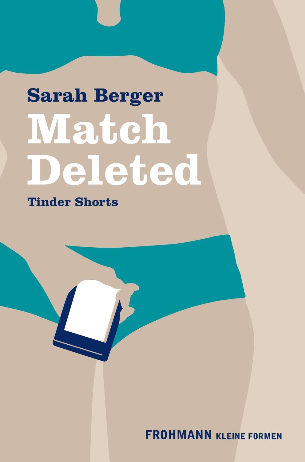 Cover: 9783944195902 | Match Deleted | Tinder Shorts | Sarah Berger | Buch | Kleine Formen