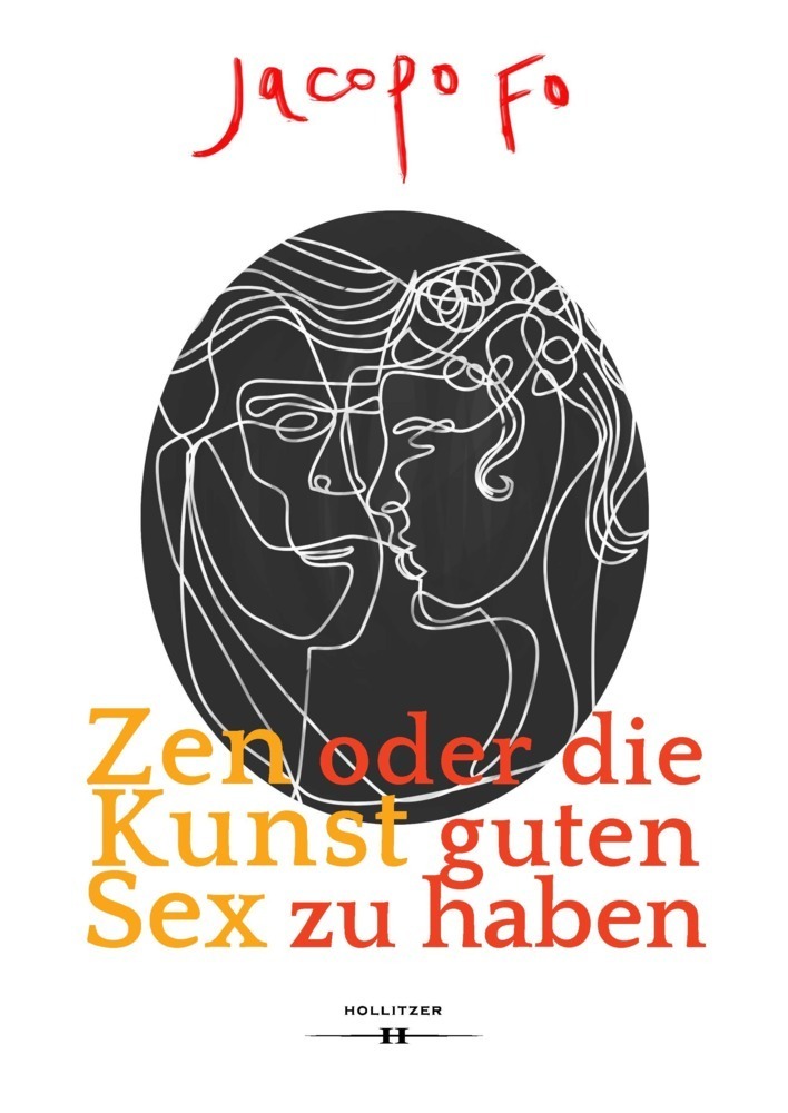 Cover: 9783990125151 | Zen oder die Kunst guten Sex zu haben | Jacopo Fo | Buch | Deutsch