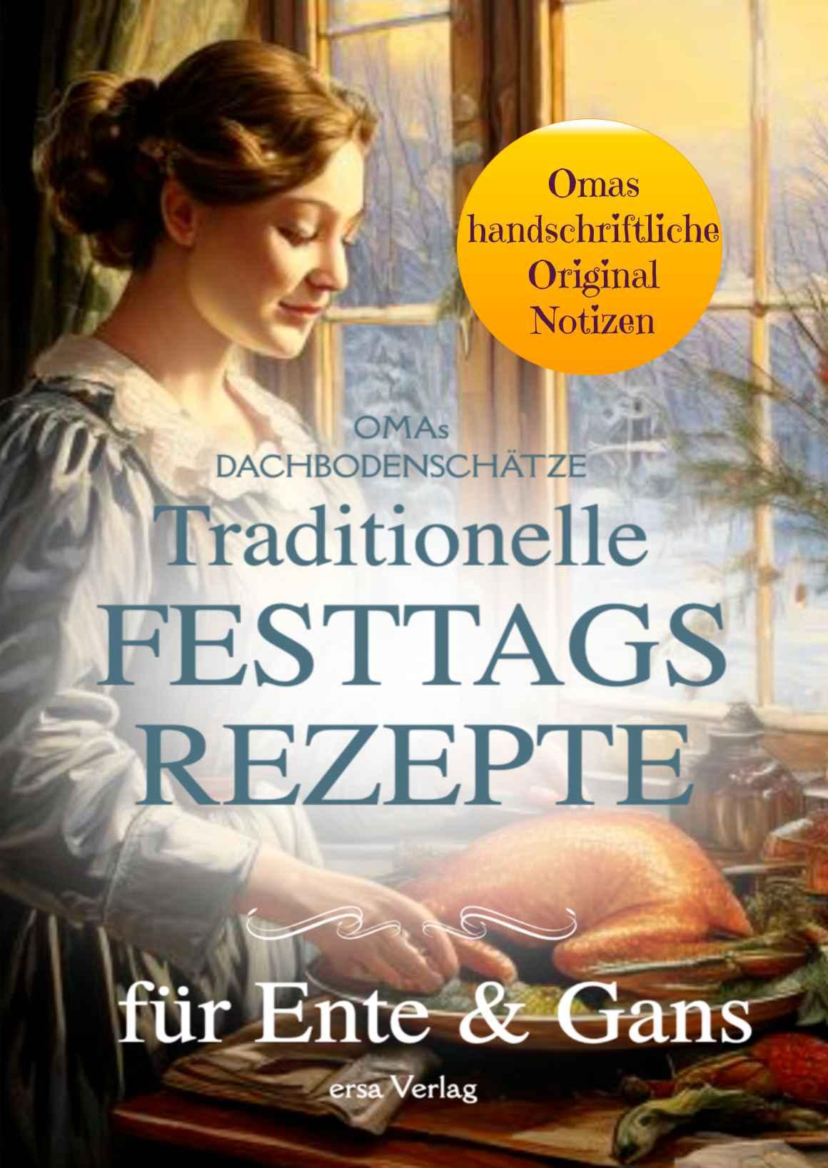 Cover: 9783948732219 | Omas Dachbodenschätze: Traditionelle Festtags-Rezepte für Ente und...