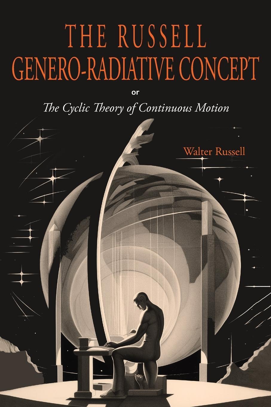 Cover: 9781684228287 | The Russell Genero-Radiative Concept or, The Cyclic Theory of...