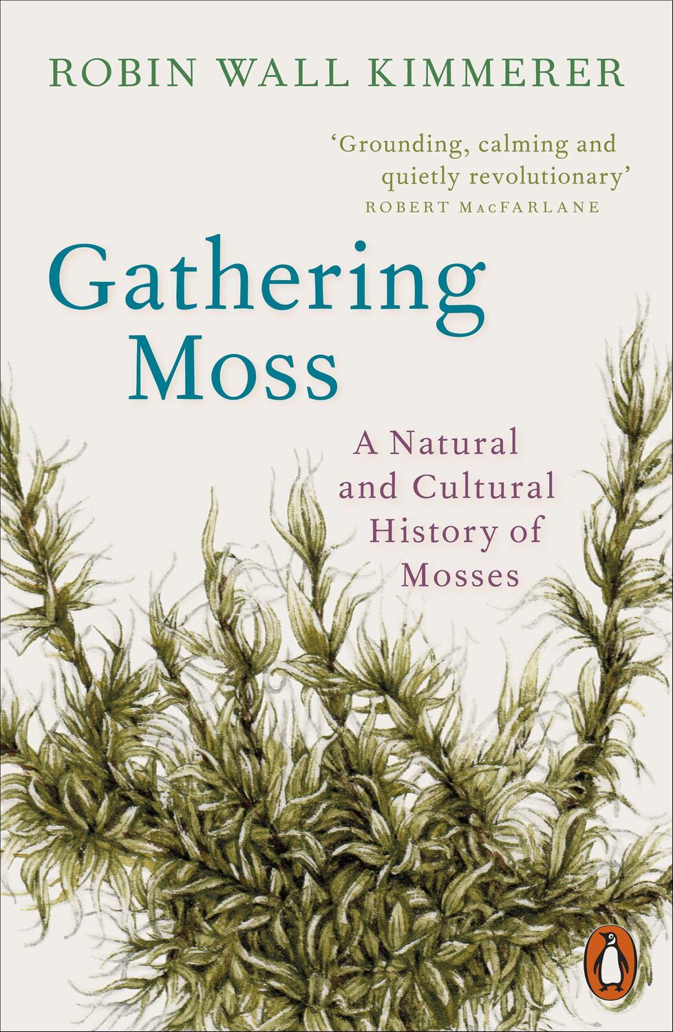 Cover: 9780141997629 | Gathering Moss | A Natural and Cultural History of Mosses | Kimmerer