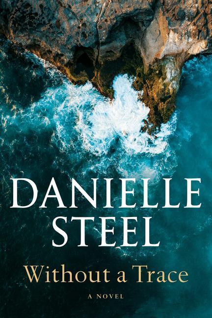 Cover: 9781984821867 | Without a Trace | Danielle Steel | Buch | Einband - fest (Hardcover)