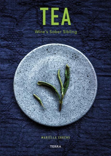 Cover: 9789089899323 | Tea | Wine's Sober Sibling | Mariella Erkens | Buch | Englisch | 2022
