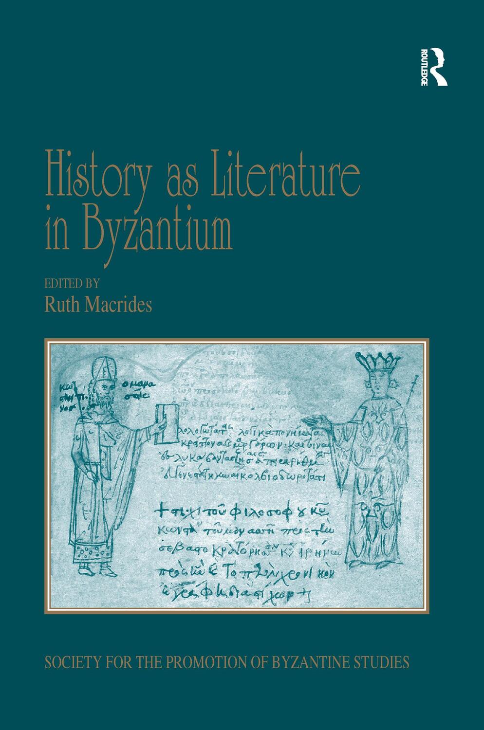 Cover: 9781138252387 | History as Literature in Byzantium | Ruth Macrides | Taschenbuch