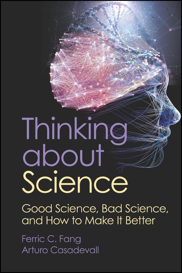 Cover: 9781683674344 | Thinking about Science | Ferric C. Fang (u. a.) | Taschenbuch | 544 S.