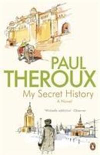 Cover: 9780241950494 | My Secret History | A Novel | Paul Theroux | Taschenbuch | Englisch
