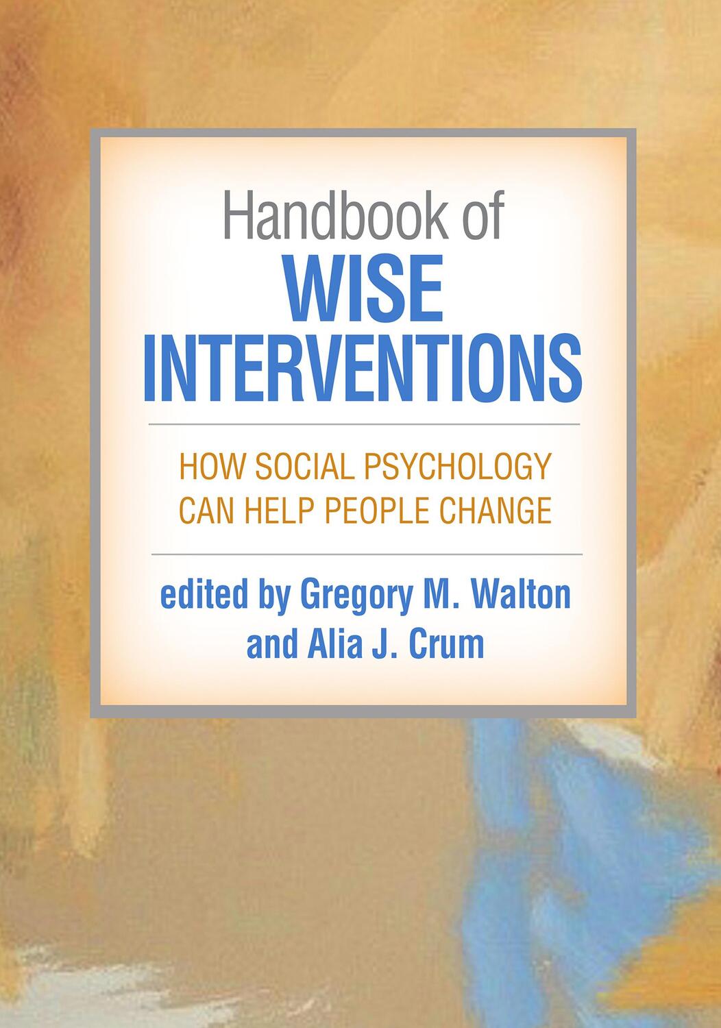Cover: 9781462551002 | Handbook of Wise Interventions | Taschenbuch | Englisch | 2022